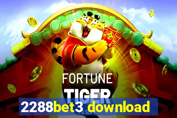 2288bet3 download